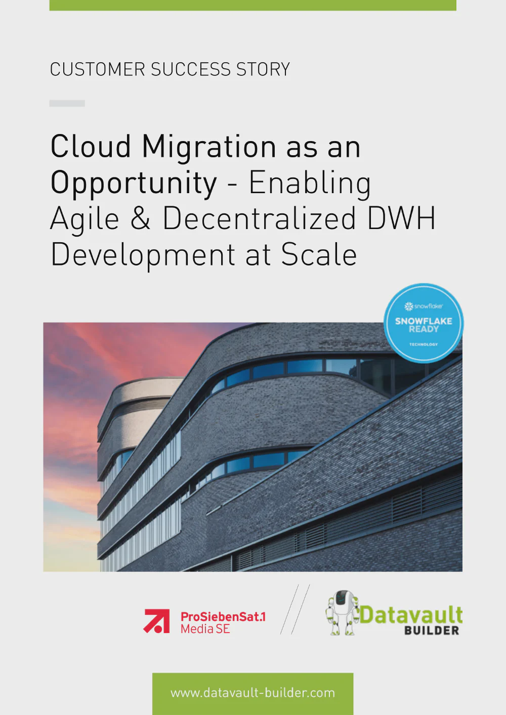 ProSiebenSat.1 Snowflake-Plattform Ergebnis